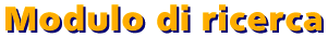 Modulo di ricerca